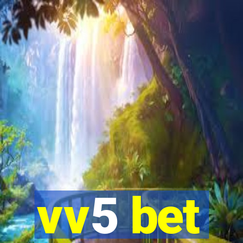 vv5 bet